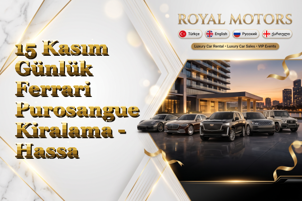 15 Kasım Günlük Ferrari Purosangue Kiralama - Hassa