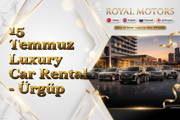 15 Temmuz Luxury Car Rental - Ürgüp