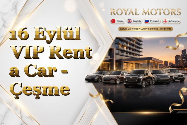 16 Eylül VIP Rent a Car - Çeşme