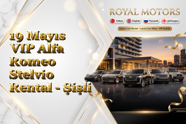 19 Mayıs VIP Alfa Romeo Stelvio Rental - Şişli