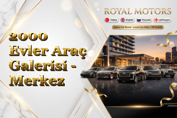 2000 Evler Araç Galerisi - Merkez