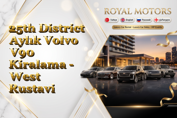 25th District Aylık Volvo V90 Kiralama - West Rustavi