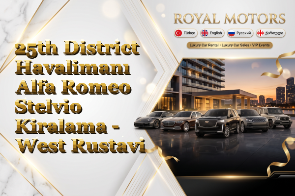 25th District Havalimanı Alfa Romeo Stelvio Kiralama - West Rustavi