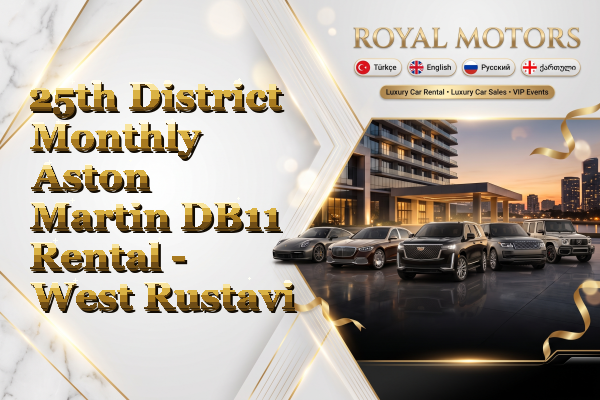 25th District Monthly Aston Martin DB11 Rental - West Rustavi