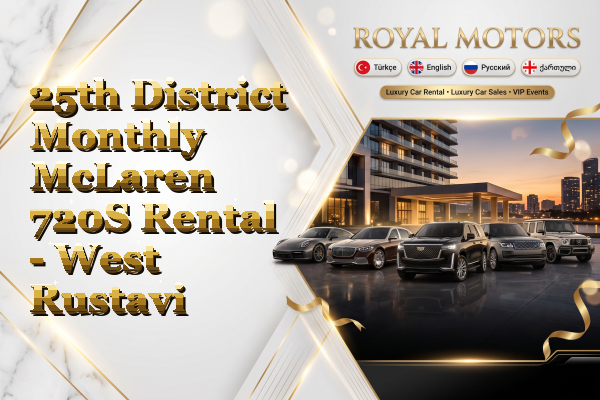 25th District Monthly McLaren 720S Rental - West Rustavi
