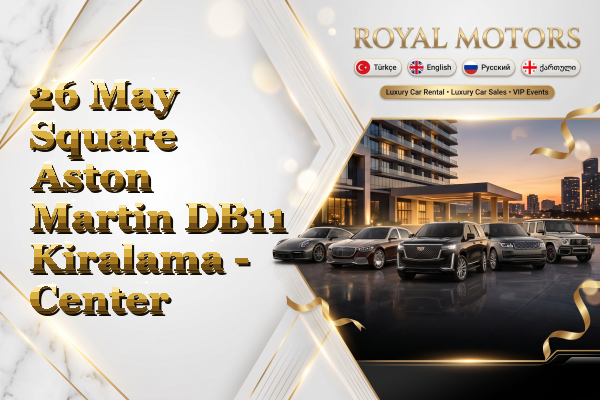 26 May Square Aston Martin DB11 Kiralama - Center