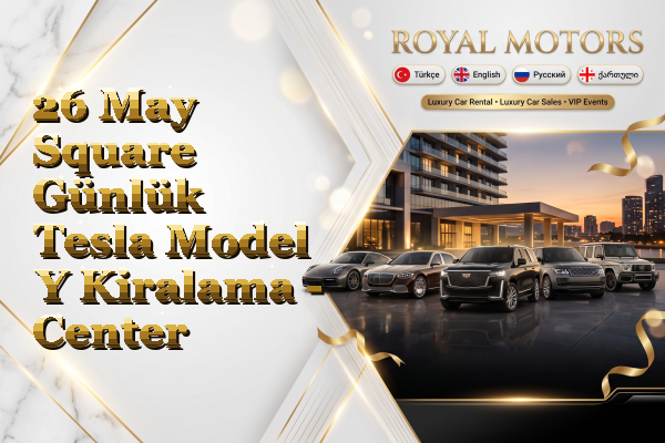 26 May Square Günlük Tesla Model Y Kiralama - Center