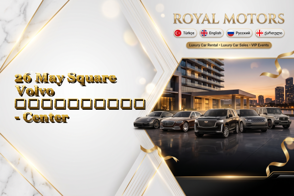 26 May Square Volvo გაქირავება - Center
