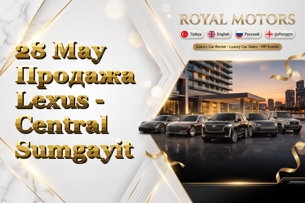 28 May Продажа Lexus - Central Sumgayit