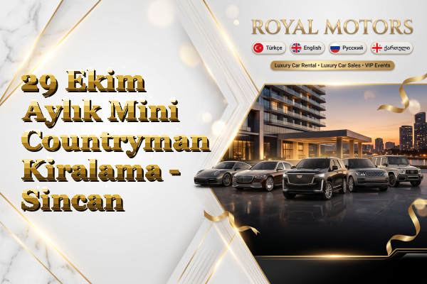 29 Ekim Aylık Mini Countryman Kiralama - Sincan