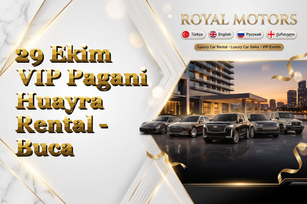 29 Ekim VIP Pagani Huayra Rental - Buca