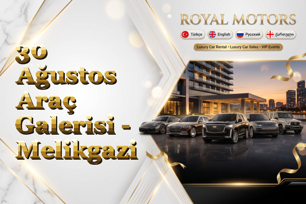 30 Ağustos Araç Galerisi - Melikgazi