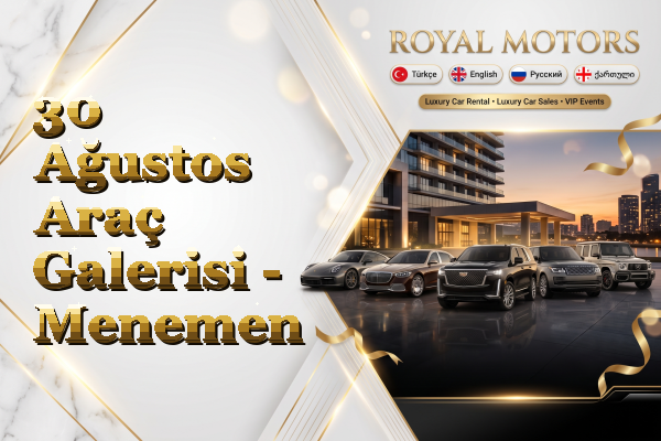 30 Ağustos Araç Galerisi - Menemen