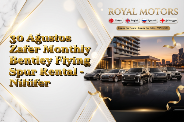 30 Ağustos Zafer Monthly Bentley Flying Spur Rental - Nilüfer