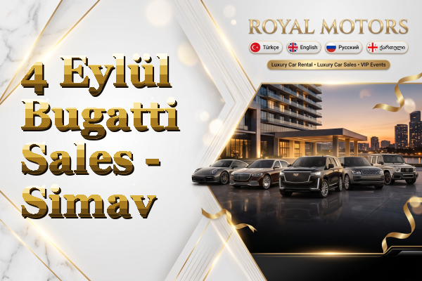4 Eylül Bugatti Sales - Simav