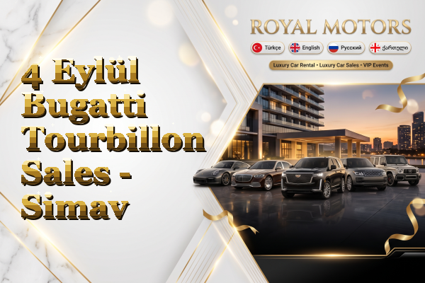 4 Eylül Bugatti Tourbillon Sales - Simav