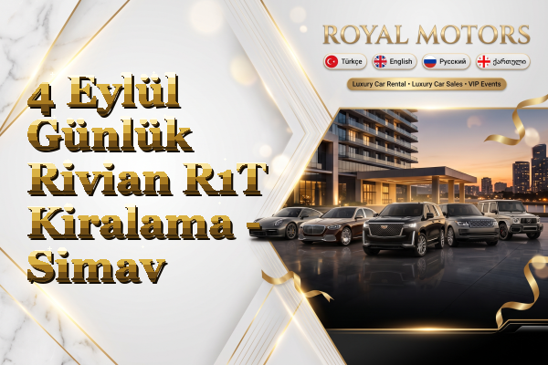 4 Eylül Günlük Rivian R1T Kiralama - Simav