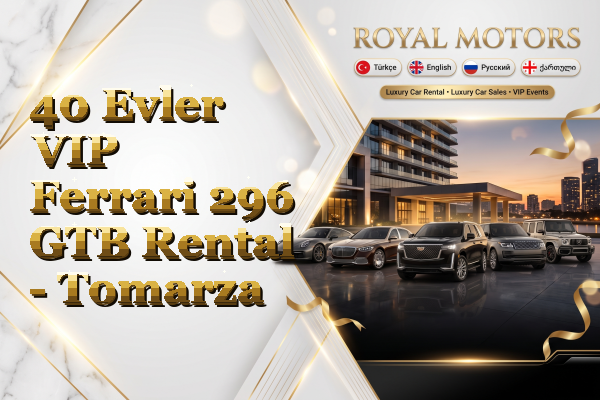 40 Evler VIP Ferrari 296 GTB Rental - Tomarza