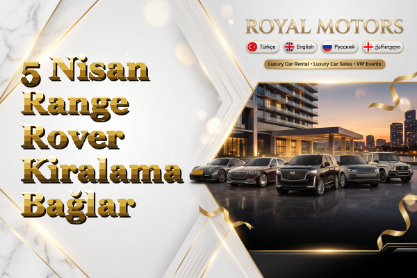 5 Nisan Range Rover Kiralama - Bağlar