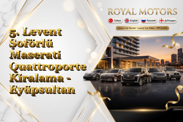 5. Levent Şoförlü Maserati Quattroporte Kiralama - Eyüpsultan