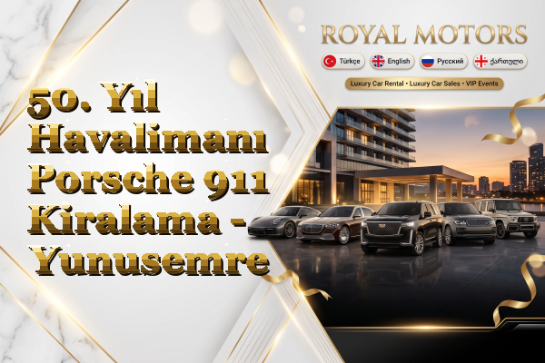 50. Yıl Havalimanı Porsche 911 Kiralama - Yunusemre