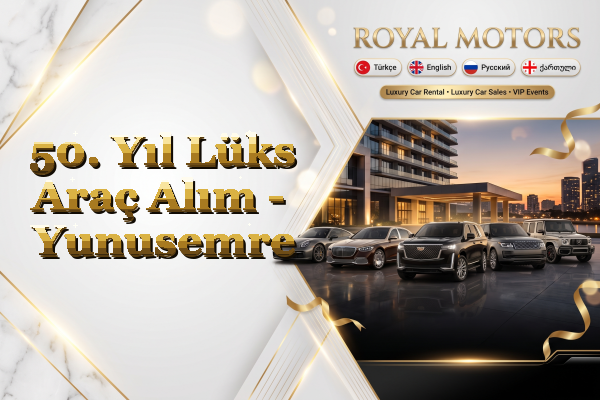 50. Yıl Lüks Araç Alım - Yunusemre