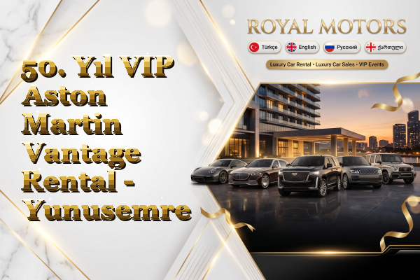 50. Yıl VIP Aston Martin Vantage Rental - Yunusemre
