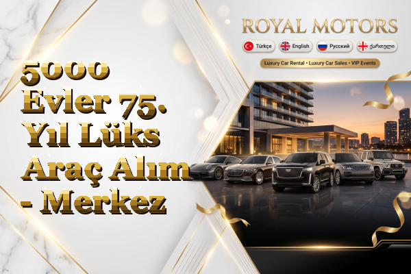 5000 Evler 75. Yıl Lüks Araç Alım - Merkez