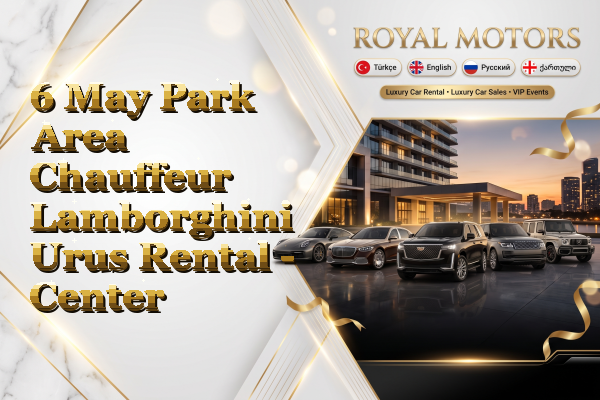 6 May Park Area Chauffeur Lamborghini Urus Rental - Center