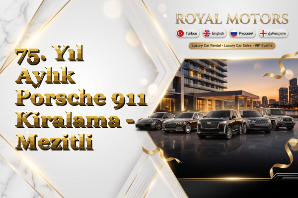 75. Yıl Aylık Porsche 911 Kiralama - Mezitli