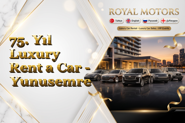 75. Yıl Luxury Rent a Car - Yunusemre
