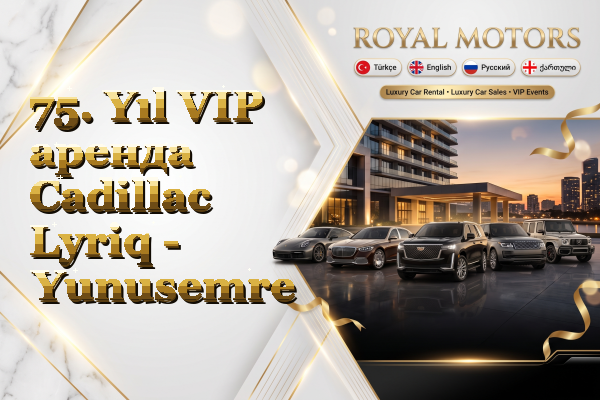 75. Yıl VIP аренда Cadillac Lyriq - Yunusemre