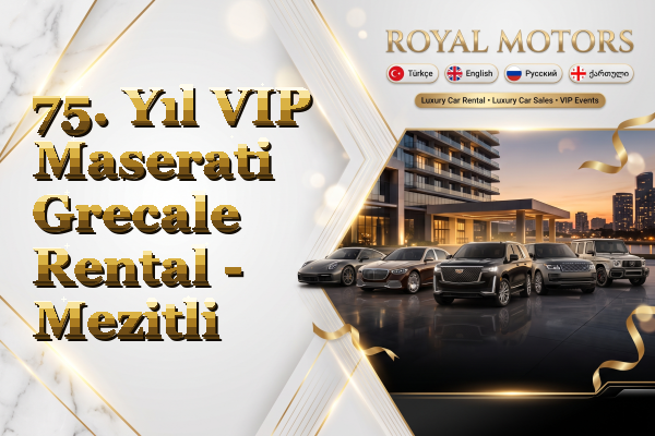75. Yıl VIP Maserati Grecale Rental - Mezitli