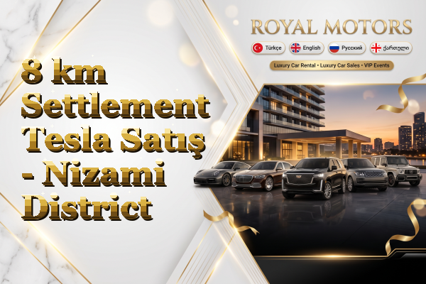 8 km Settlement Tesla Satış - Nizami District