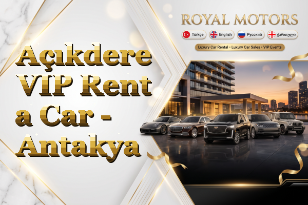 Açıkdere VIP Rent a Car - Antakya