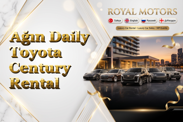 Ağın Daily Toyota Century Rental