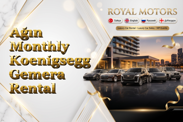 Ağın Monthly Koenigsegg Gemera Rental