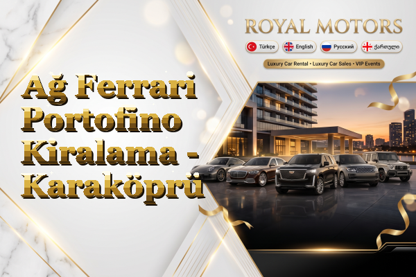 Ağ Ferrari Portofino Kiralama - Karaköprü