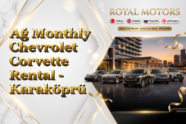 Ağ Monthly Chevrolet Corvette Rental - Karaköprü