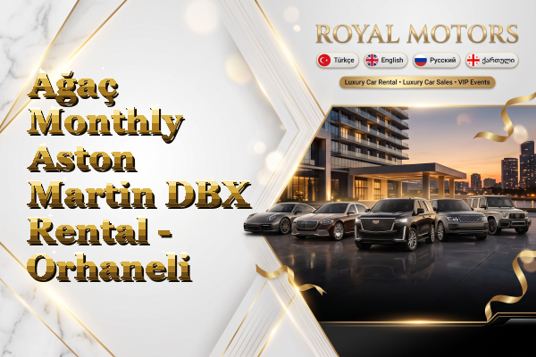 Ağaç Monthly Aston Martin DBX Rental - Orhaneli