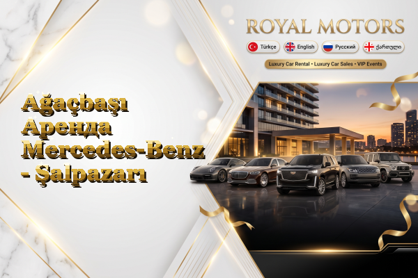 Ağaçbaşı Аренда Mercedes-Benz - Şalpazarı