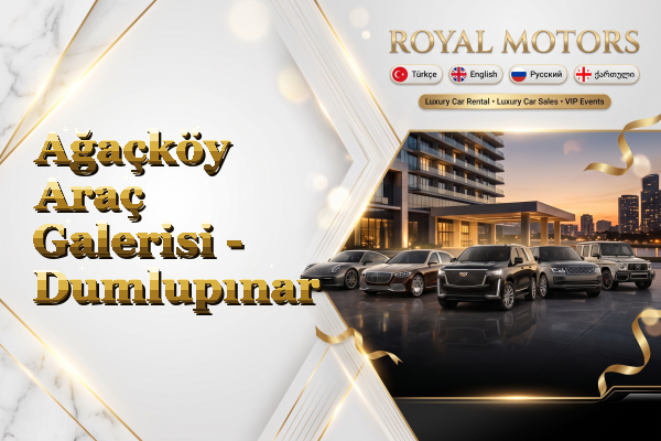 Ağaçköy Araç Galerisi - Dumlupınar