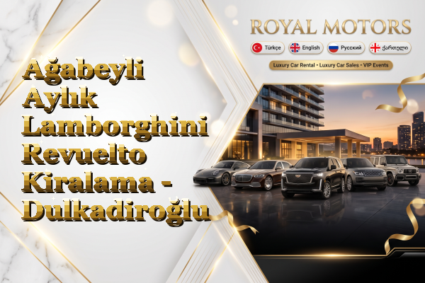 Ağabeyli Aylık Lamborghini Revuelto Kiralama - Dulkadiroğlu