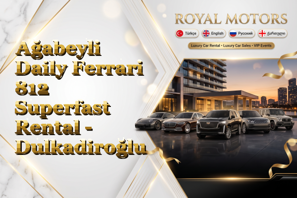 Ağabeyli Daily Ferrari 812 Superfast Rental - Dulkadiroğlu