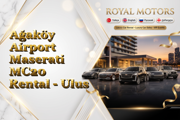 Ağaköy Airport Maserati MC20 Rental - Ulus