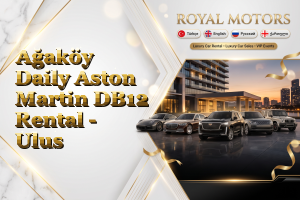 Ağaköy Daily Aston Martin DB12 Rental - Ulus