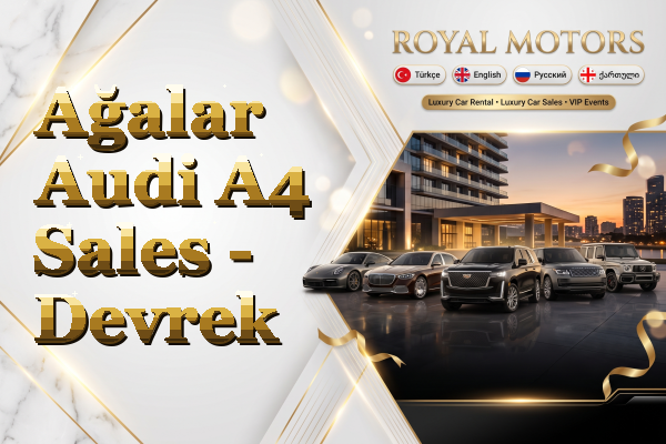 Ağalar Audi A4 Sales - Devrek