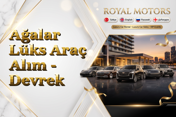 Ağalar Lüks Araç Alım - Devrek