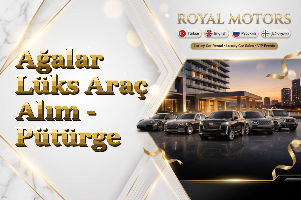 Ağalar Lüks Araç Alım - Pütürge