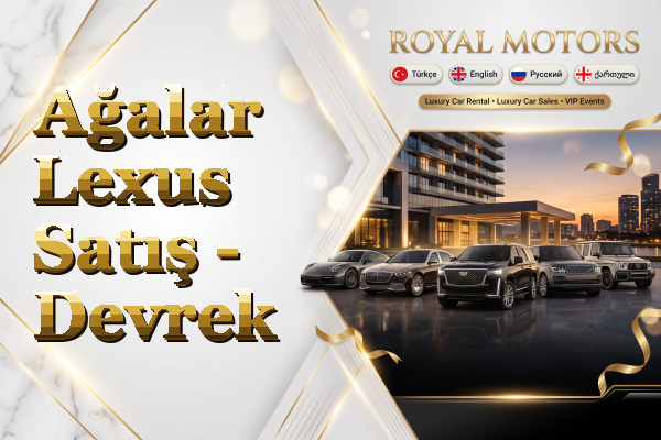 Ağalar Lexus Satış - Devrek